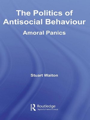 cover image of The Politics of Antisocial Behaviour